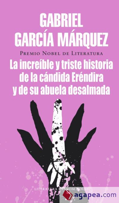 La increíble y triste historia de la cándida Eréndira y de su abuela desalmada