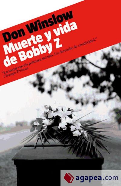 Muerte y vida de Bobby Z