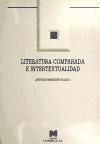 Literatura comparada e intertextualidad: una propuesta para la innovación curricular de la literatura