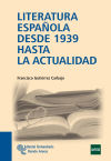 Literatura española desde 1939 hasta la actualidad