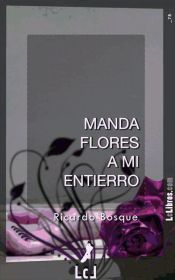 Portada de Manda flores a mi entierro (Ebook)