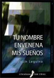 Portada de Tu nombre envenena mis sueños (Ebook)