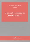 Litigación y arbitraje internacional