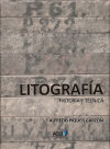 Litografía. Historia y técnica