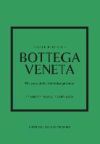 Little Book of Bottega Veneta: The Story of the Iconic Fashion House