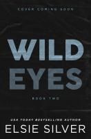 Portada de Wild Eyes (Rose Hill 2)