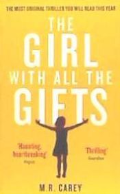 Portada de The Girl With All The Gifts: v. 6