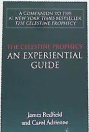 Portada de Celestine Prophecy: an Experiential Guide