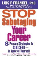Portada de Stop Sabotaging Your Career