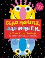 Portada de Glad Monster Sad Monster:Books about feelings