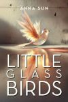 Little Glass Birds