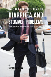 Portada de 84 Organic Solutions to Diarrhea and Stomach Problems