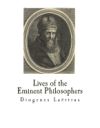 Lives of the Eminent Philosophers: The Lives and Sayings of the Greek Philosophers