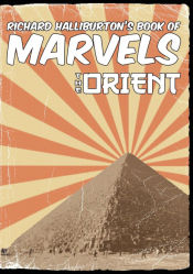 Portada de Richard Halliburtonâ€™s Book of Marvels