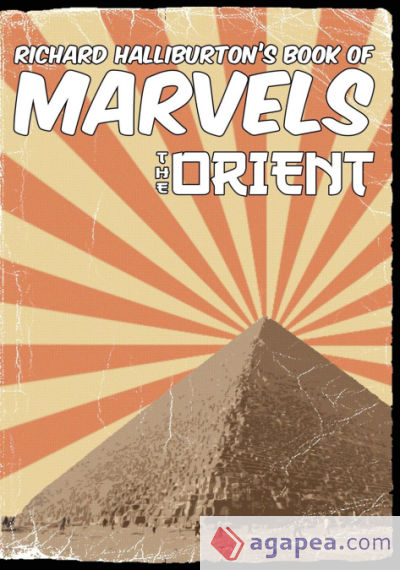 Richard Halliburtonâ€™s Book of Marvels