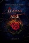 Llamas de aire: (fantasía y romance)