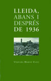 Lleida, abans i després del 1936