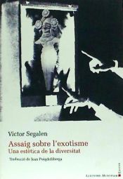 Portada de Assaig sobre l'exotisme : una estetica de la diversitat