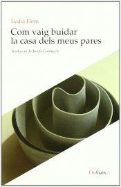 Portada de COM VAIG BUIDAR LA CASA DELS MEUS PARES