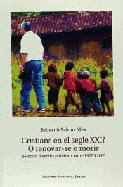 Portada de CRISTIANS EN EL SEGLE XXI? O RENOVAR-SE O MORIR