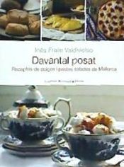 Portada de Davantal posat. Receptes de dolços y pastes salades