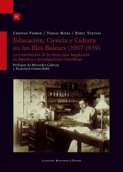 Portada de Educación, ciencia y cultura en Las Illes Balears (1907-1939)