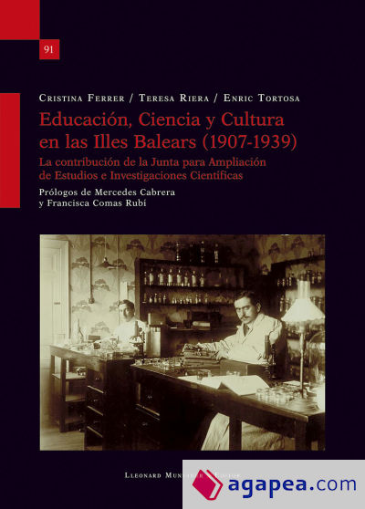Educación, ciencia y cultura en Las Illes Balears (1907-1939)