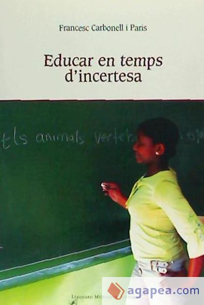 Educar en temps d'incertesa