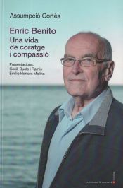 Portada de Enric Benito. Una vida de coratge i compassio