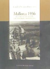 Portada de MALLORCA 1936. LA SUBLEVACION MILITAR Y EL DESEMBARCO REPUBLICANO