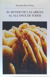 Portada de MUNDO DE LAS ABEJAS AL ALCANCE DE TODOS