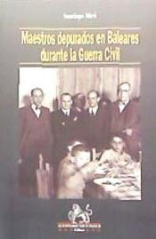 Portada de Maestros depurados en Baleares durante la guerra civil