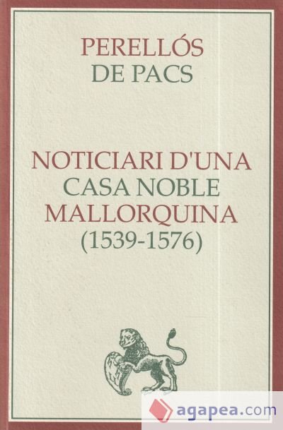 Noticiari d'una casa noble mallorquina (1539-1576)