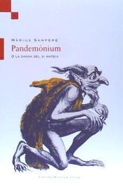 Portada de PANDEMONIUM O LA DANSA DEL SI MATEIX