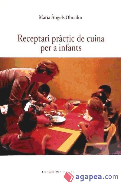 RECEPTARI PRACTIC DE CUINA PER A INFANTS