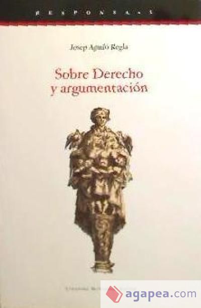 SOBRE DERECHO Y ARGUMENTACION