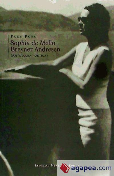 Sophia de Mello Breyner-Andresen: antología poética