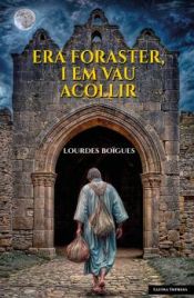 Portada de Era foraster, i em vau acollir