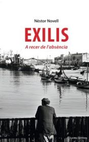 Portada de Exilis: A recer de l'absència