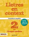 Lletres En Context. Quadern D'ortografia 2n Eso