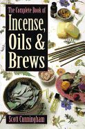 Portada de Complete Book of Incense, Oils and Brews
