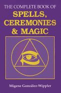 Portada de Complete Book of Spells, Ceremonies and Magic