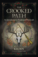 Portada de The Crooked Path: An Introduction to Traditional Witchcraft