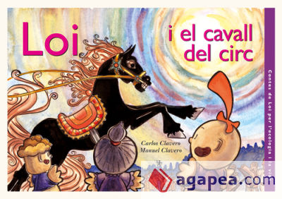 Loi i el cavall del circ