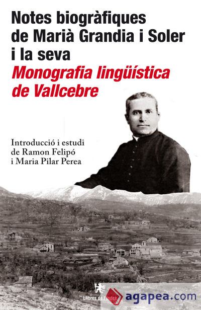 Notes biogràfiques de Marià Grandia i Soler i la seva monografia lingüística de Vallcebre