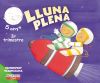 Lluna Plena 5 anys. 3er Trimestre. Comunitat Valenciana