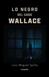 Lo negro del caso Wallace