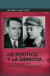 Lo político y la derrota: Un contrapunto entre Antonio Gramsci y Carl Schmitt