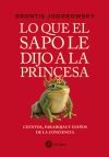 Lo que el sapo le dijo a la princesa