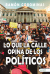 Lo que la calle opina de los politicos